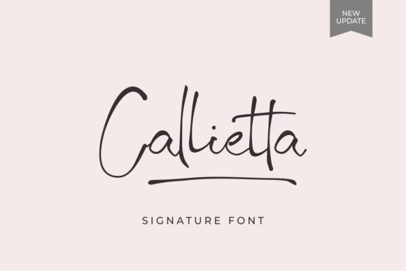 Callietta: The Script Font That Elevates Campaign Visuals